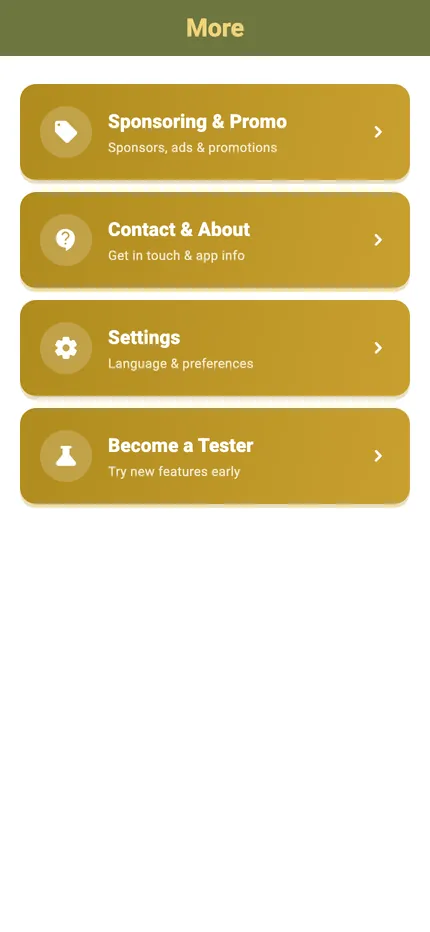 The More screen with sponsoring, contact, settings and the tester route