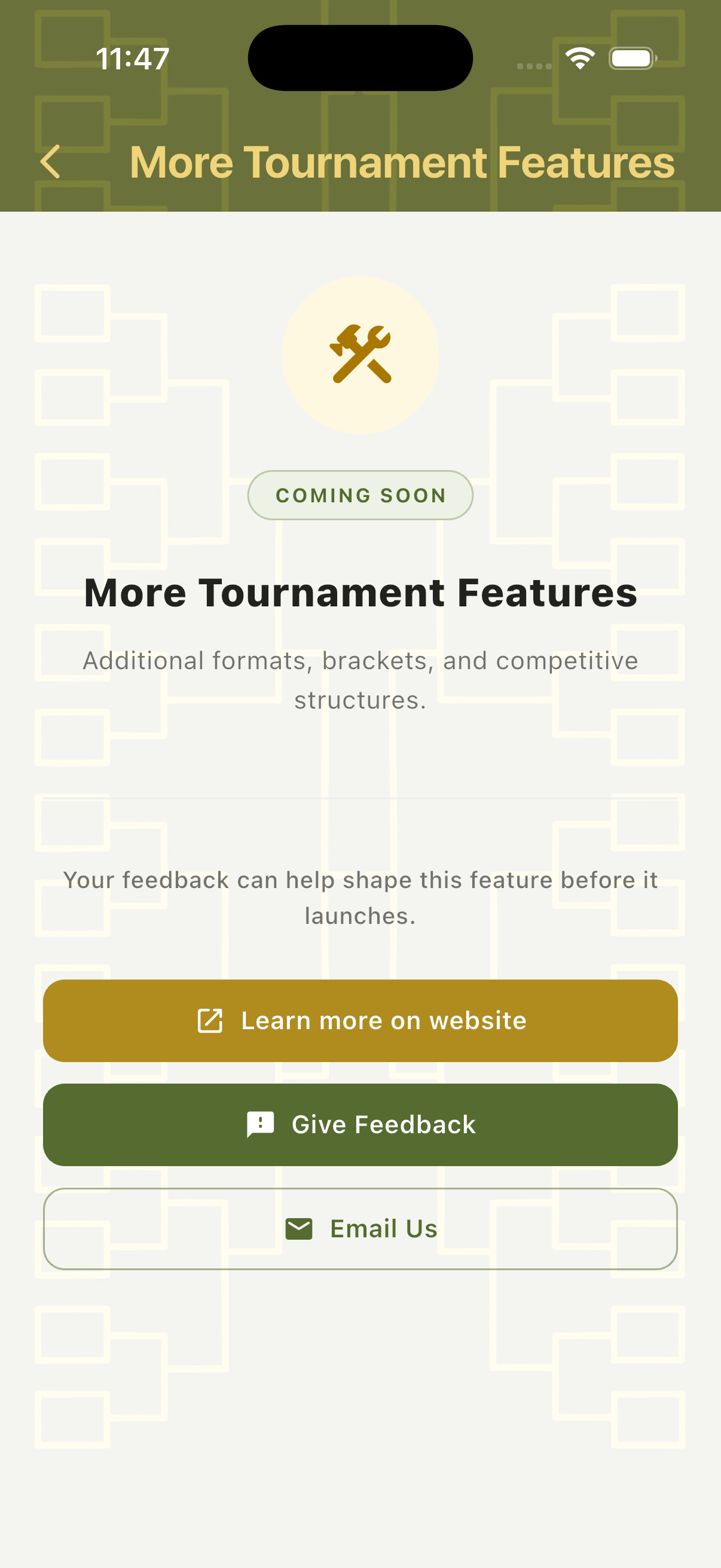 More Tournament Features coming soon card with Learn more Give Feedback and Email Us options